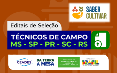 Editais para contratação de Técnicos de Campo do projeto Saber Cultivar